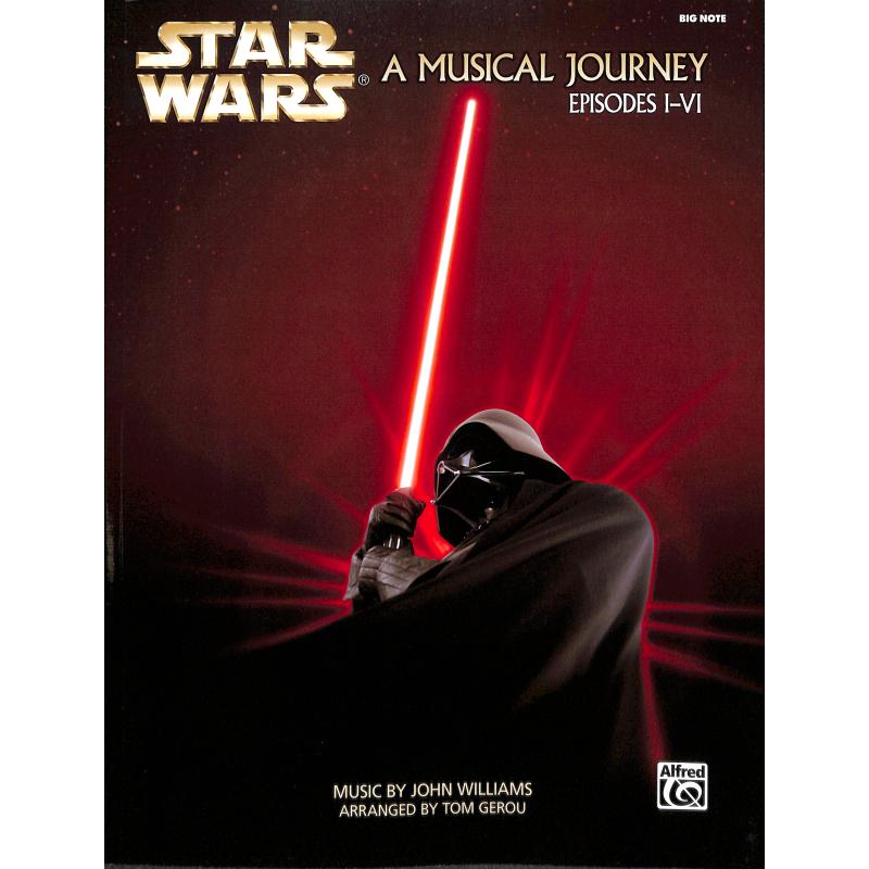 Star Wars - Episodes 1-6 - a musical journey
