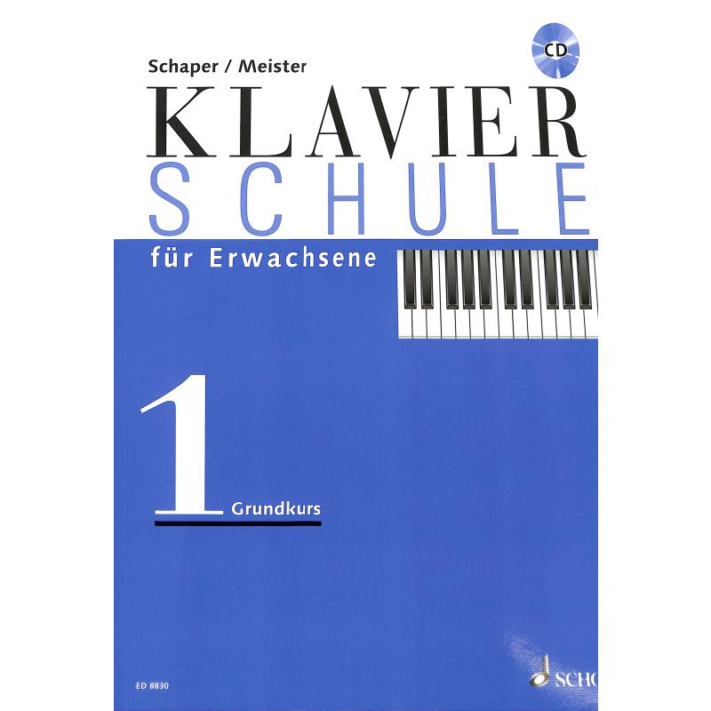Klavierschule für Erwachsene 1 - Grundstufe