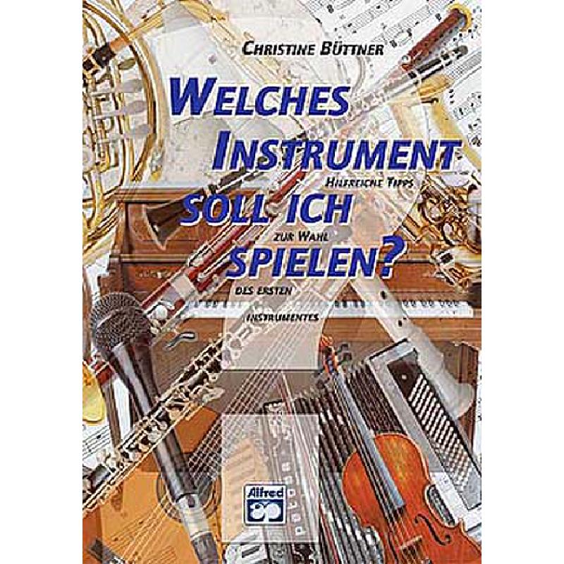 Welches Instrument soll ich spielen | Hilfreiche Tipps zur W