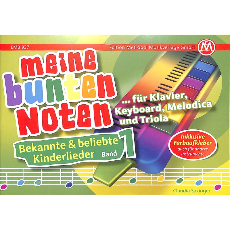Meine bunten Noten für Klavier Keyboard Melodica + Triola |