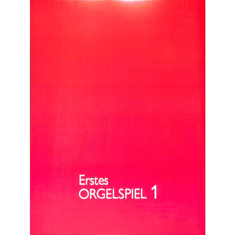 Erstes Orgelspiel 1