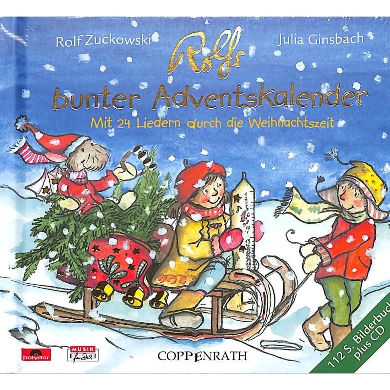 Rolfs bunter Adventskalender | Mit 24 Liedern durch die Adve