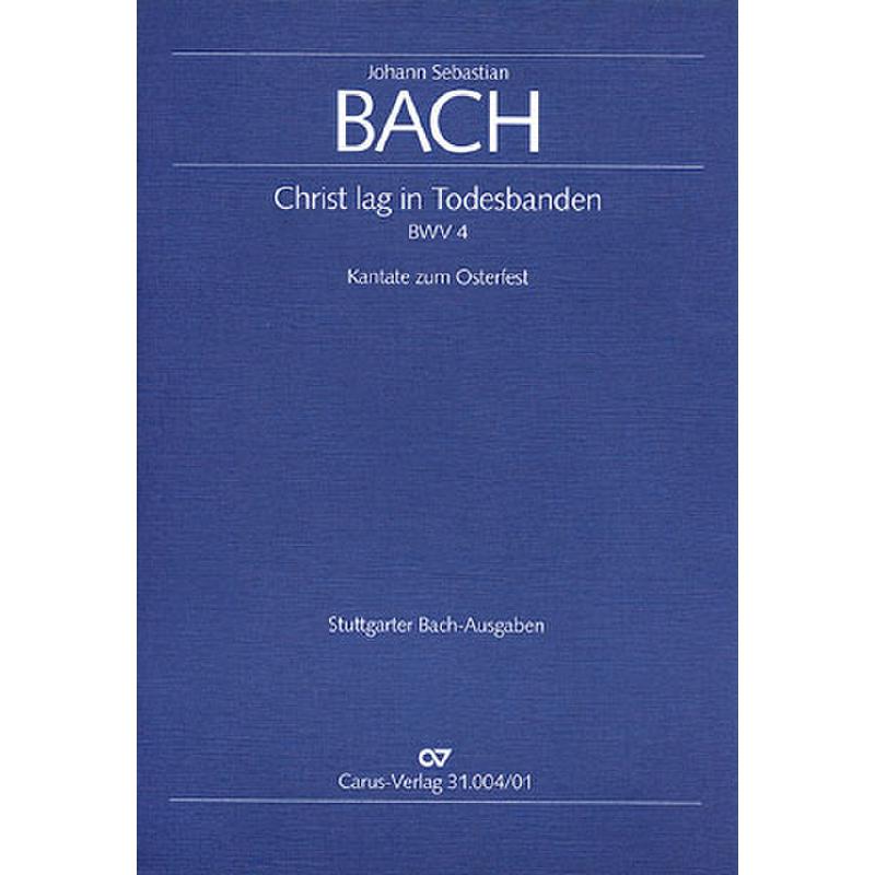 Kantate 4 Christ lag in Todesbanden BWV 4