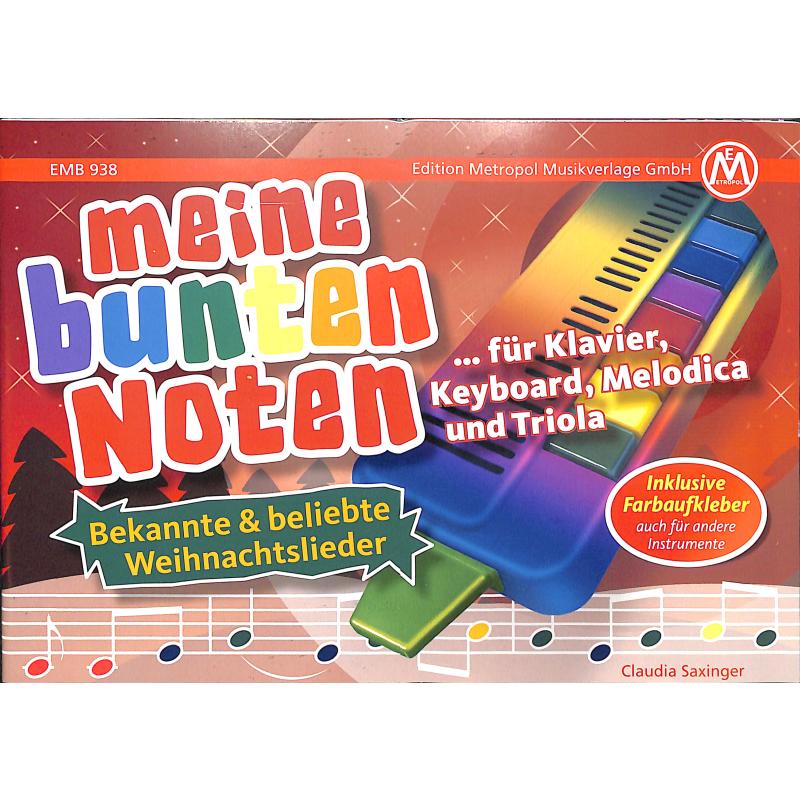 Meine bunten Noten für Klavier Keyboard Melodica + Triola |