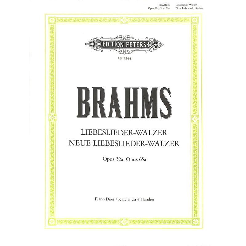 Liebeslieder op 52 + neue Liebeslieder op 65