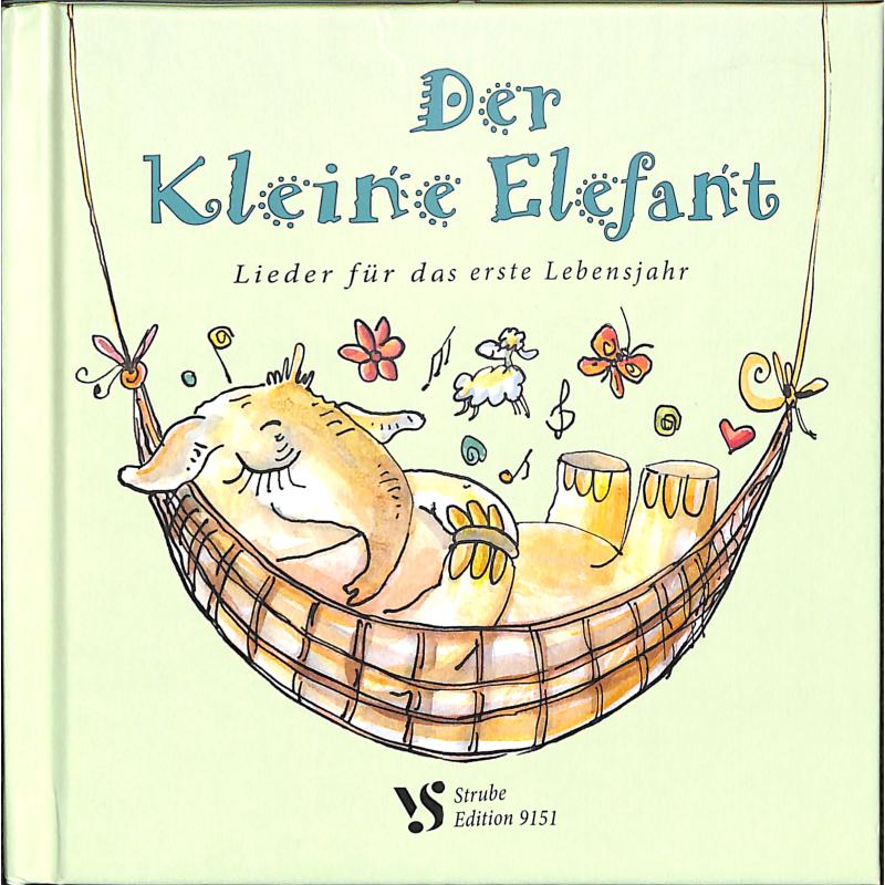 Der kleine Elefant | Lieder für das erste Lebensjahr