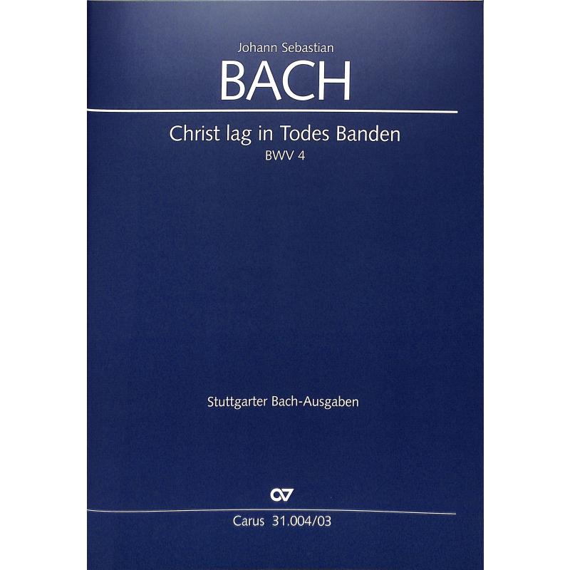 Kantate 4 Christ lag in Todesbanden BWV 4