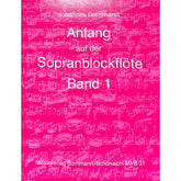 Anfang auf der Sopranblockflöte 1