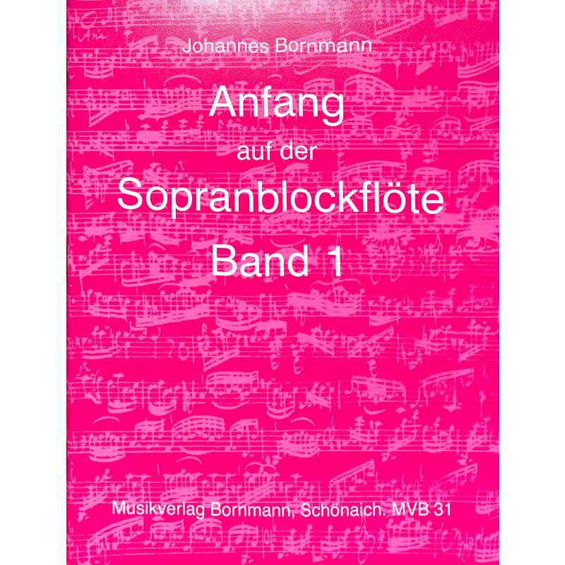 Anfang auf der Sopranblockflöte 1