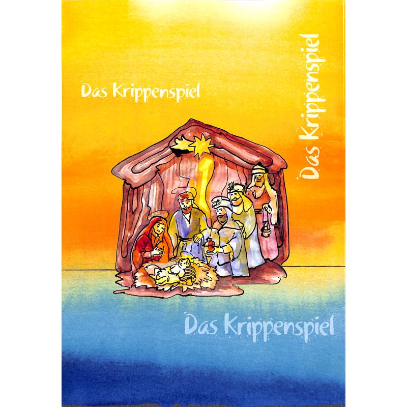 Das Krippenspiel oder 11 leichte Weihnachtslieder