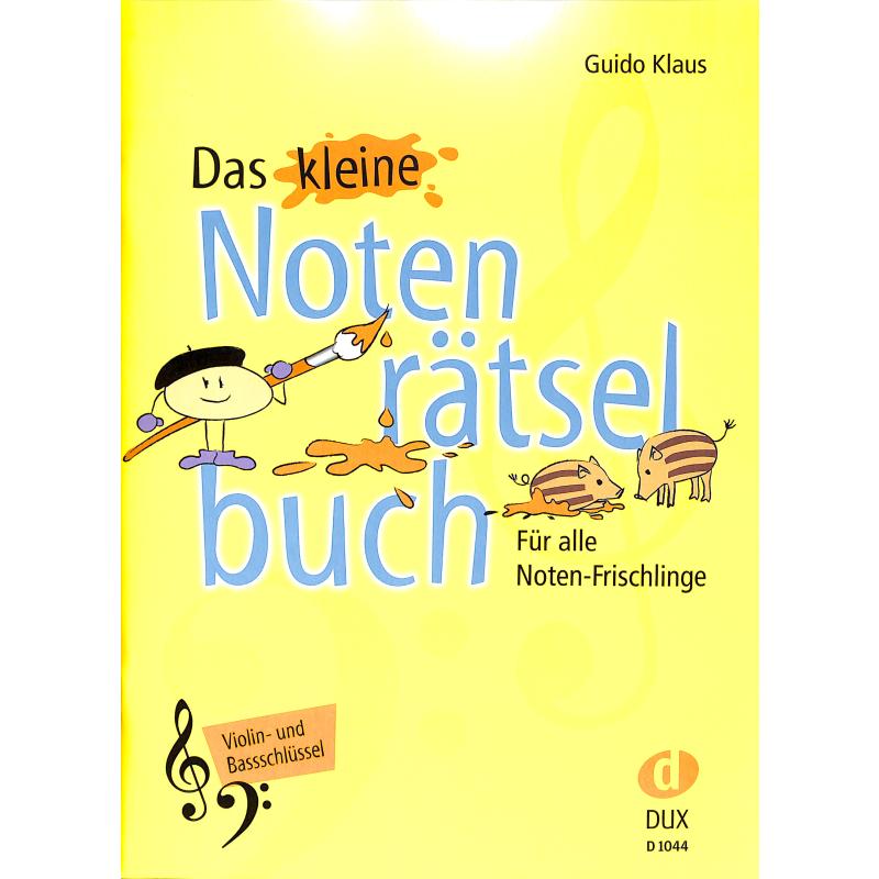 Das kleine Notenrätselbuch