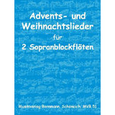 Advents + Weihnachtslieder