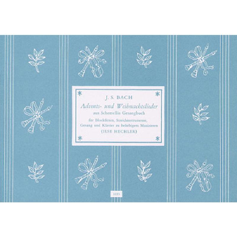 Advents + Weihnachtslieder | Schemelli Gesangsbuch