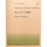 Preludes to three flowers