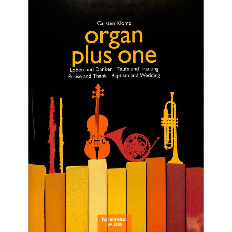 Organ plus one - loben und danken / Taufe und Trauung