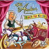 Little Amadeus präsentiert - Bach für Kinder