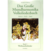 Das grosse Mundharmonika Volksliederbuch 2 | Weihnachtsliede