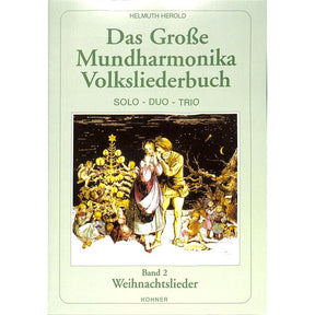 Das grosse Mundharmonika Volksliederbuch 2 | Weihnachtsliede