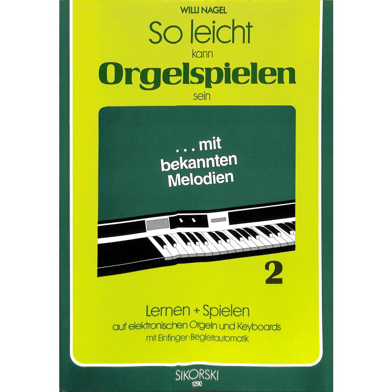 So leicht kann Orgelspielen sein 2
