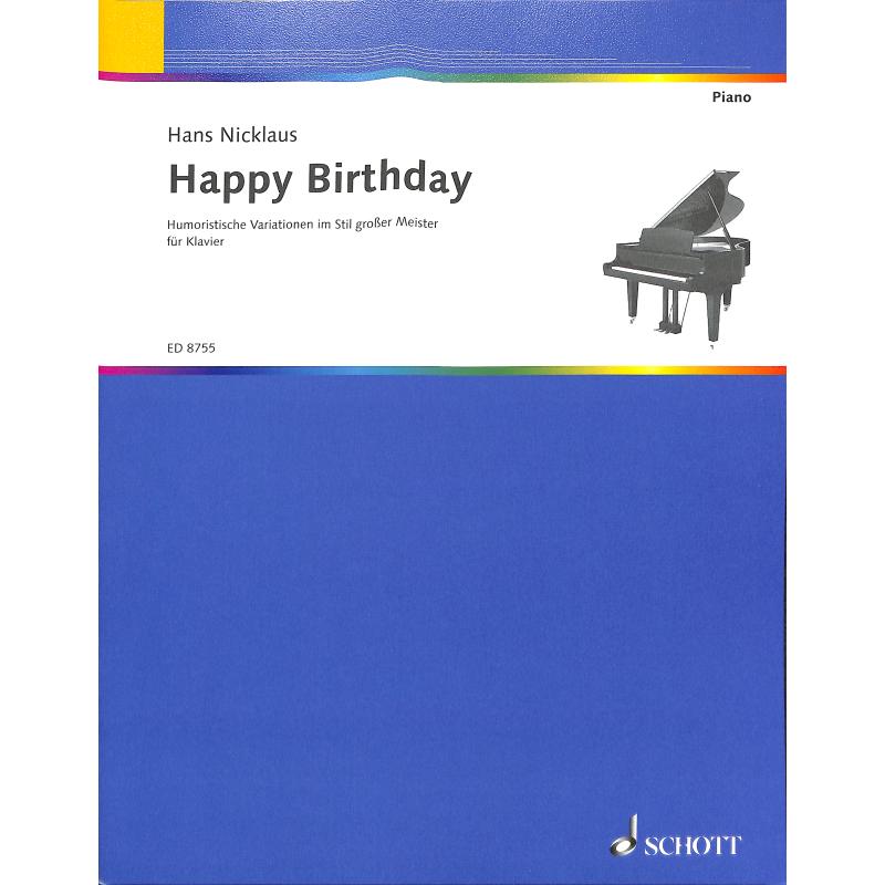 Happy Birthday - Variationen im Stile grosser Meister