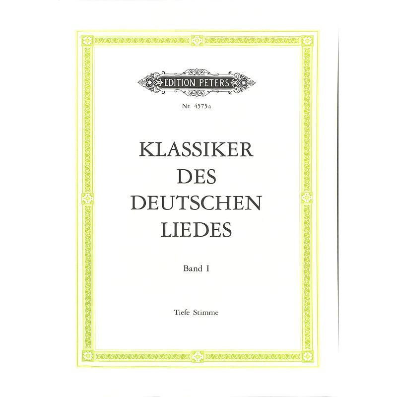 Klassiker des deutschen Liedes 1