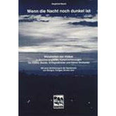 Wenn die Nacht noch dunkel ist