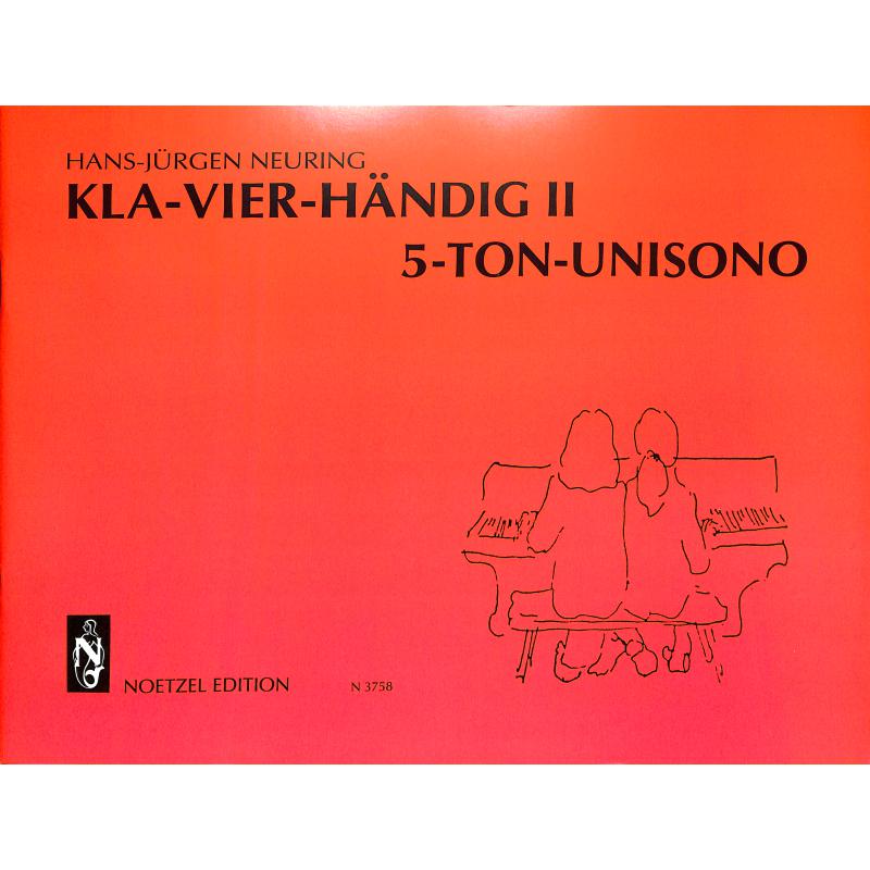 Klavierhändig 2 - 5 Ton unisono
