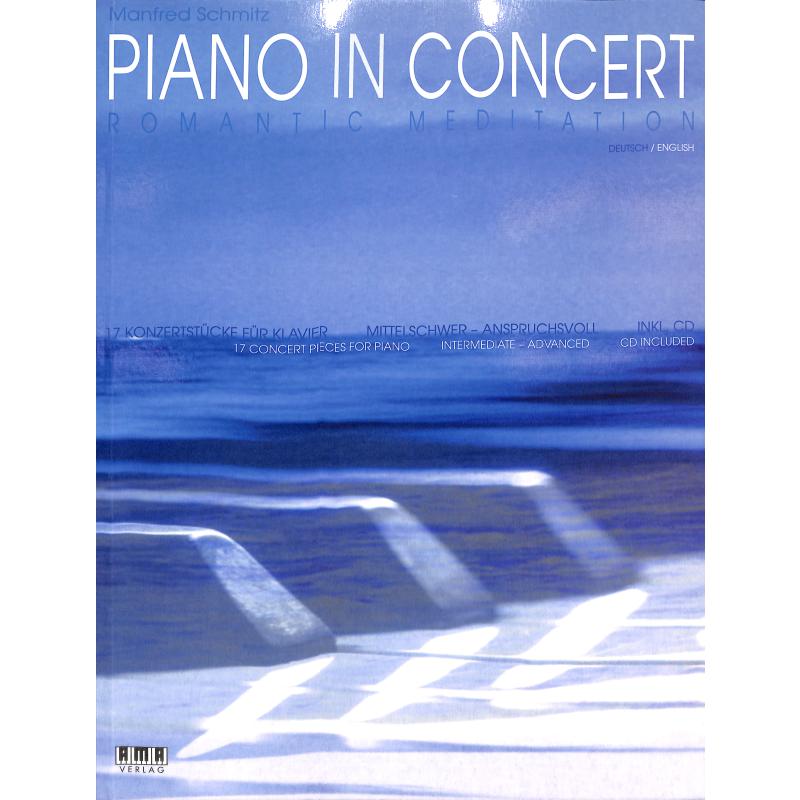 Piano in Concert - romantic meditation