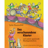 Das verschwundene Klavier - 8 Musikgeschichten