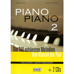 Piano Piano 2 - die 100 schönsten Melodien von Klassik bis P