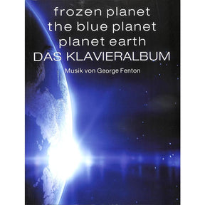 Das Klavieralbum | Frozen Planet | The blue planet | Planet