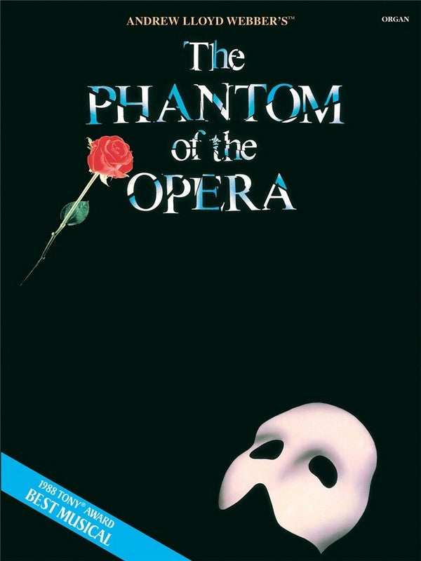 The Phantom of the Opera for