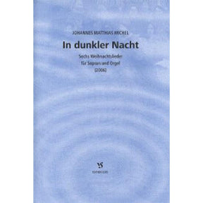 In dunkler Nacht - 6 Weihnachtslieder