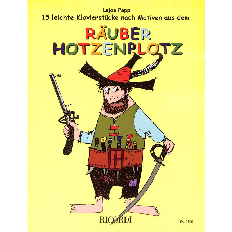 Räuber Hotzenplotz - 15 leichte Klavierstücke