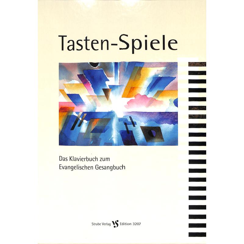 Tastenspiele - Klavierbuch zum evangelischen Gesangbuch
