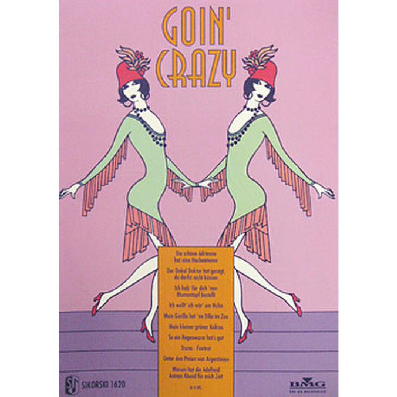 Goin' crazy