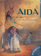 Aida - die Oper von Giuseppe Verdi