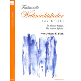 Traditionelle Weihnachtslieder neu belebt in Klavier Sätzen