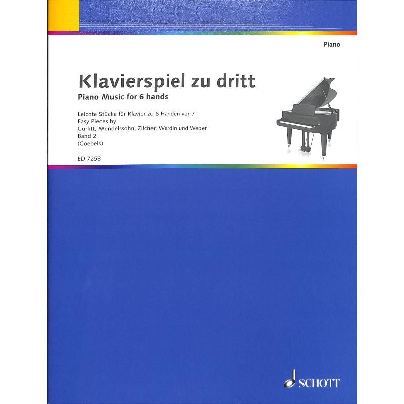 Klavierspiel zu dritt 2 | Leichte Stücke für Klavier zu 6 Hä