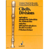 Cibells divisions + andere altenglische Solostücke