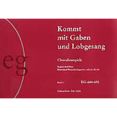 Kommt mit Gaben und Lobgesang 3