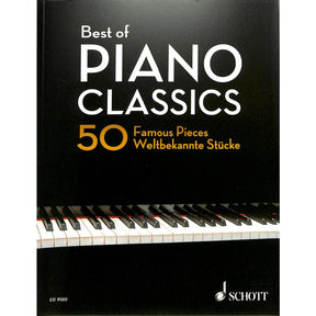 Best of piano classics | 50 weltbekannte Stücke