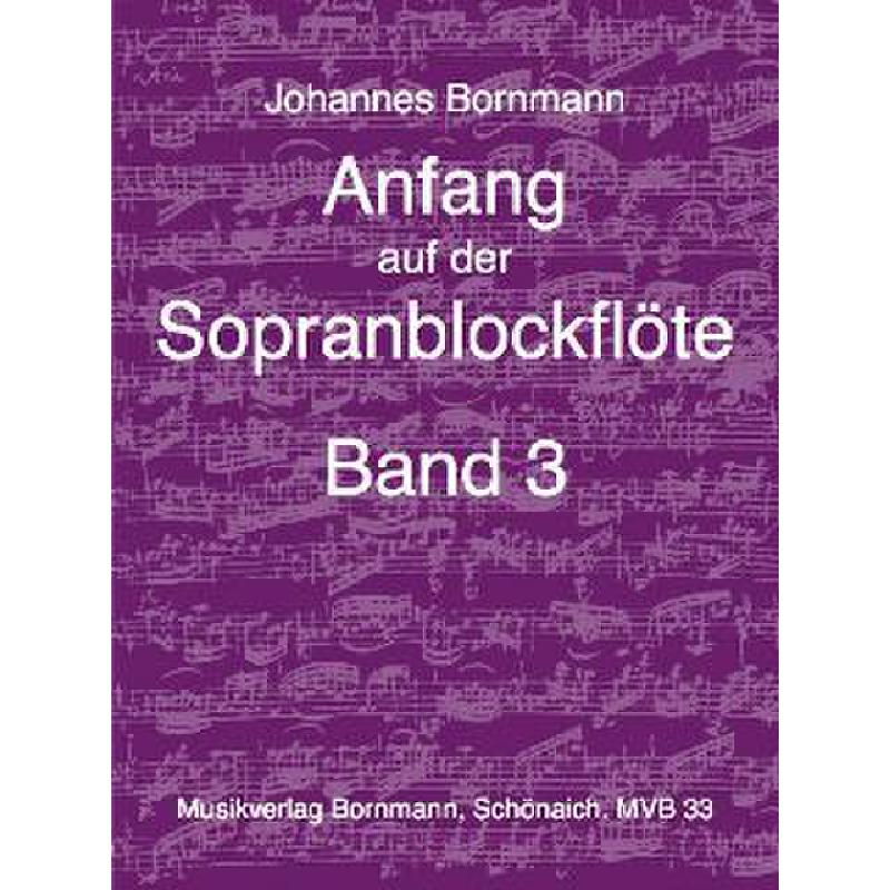 Anfang auf der Sopranblockflöte 3