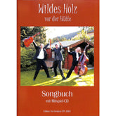 Wildes Holz vor der Hütte