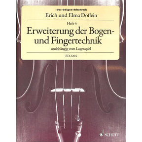 Das Geigenschulwerk 4 | Erweiterung der Bogen und Fingertech