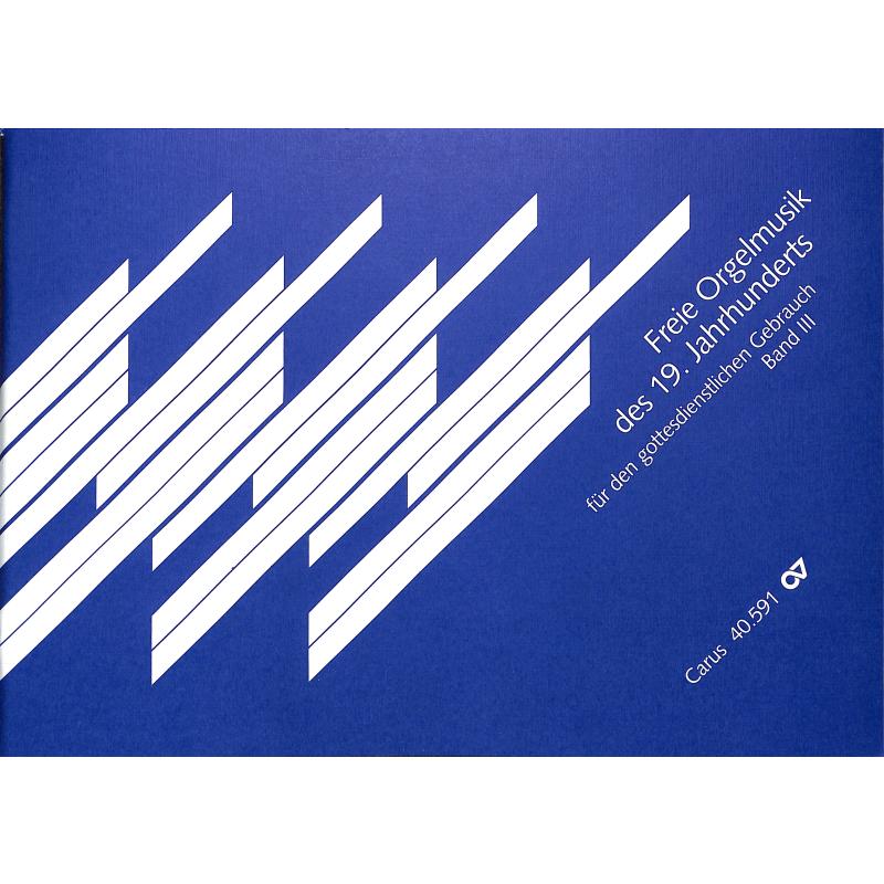 Freie Orgelmusik des 19 Jahrhunderts 3