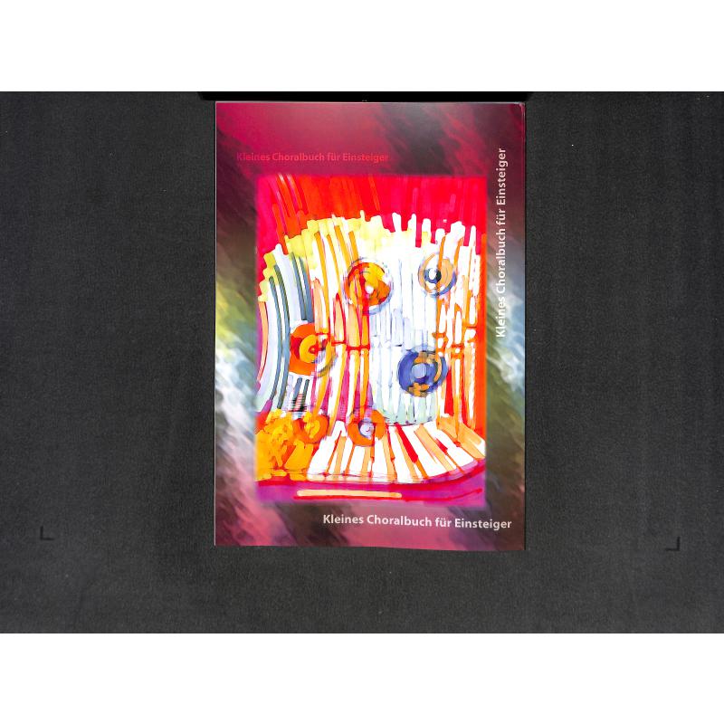 Kleines Choralbuch für Einsteiger 1