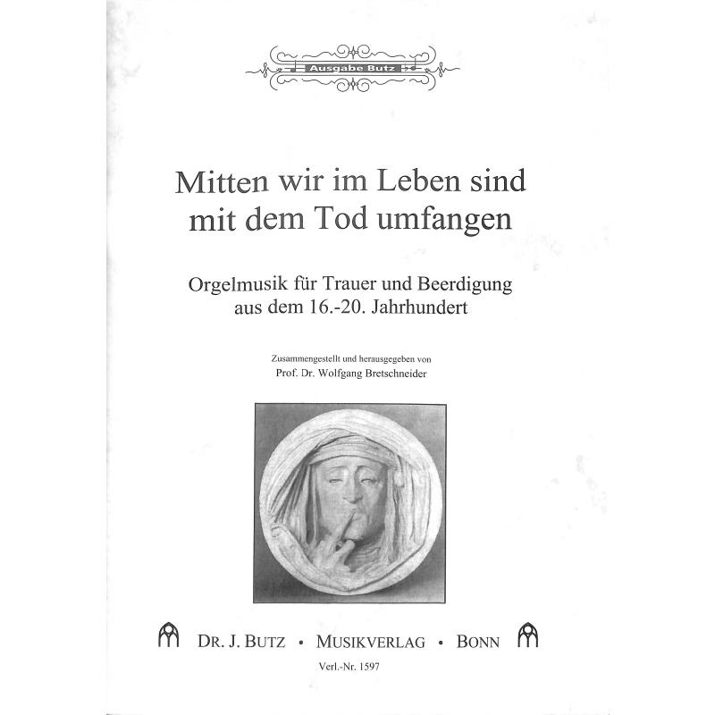 Mitten wir im Leben sind mit dem Tod umfangen