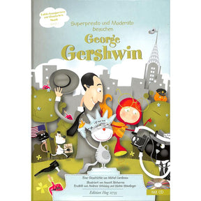 Superpresto + Moderato besuchen George Gershwin