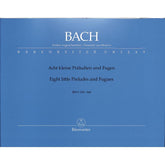 8 kleine Präludien + Fugen BWV 553-560